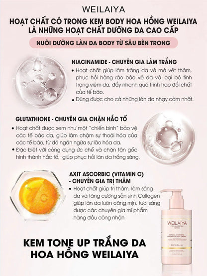 Kem body nâng tone hoa hồng Weilaiya 200ml