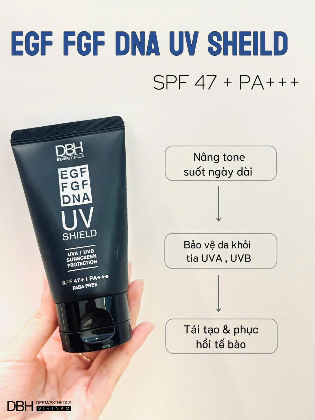 Kem Chống Nắng DBH UV Shield EGF FGF DNA SPF47+/ PA+++, 60ml